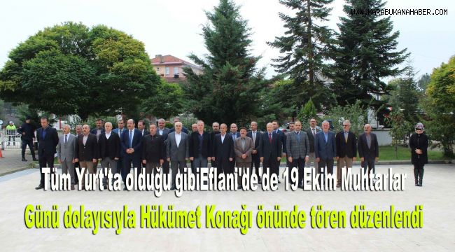 EFLANİ'DE MUHTARLAR GÜNÜ DÜZENLENEN TÖRENLE KUTLANDI