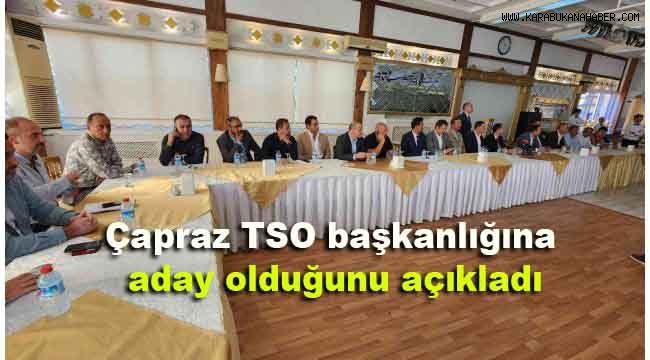İş insanı Çapraz TSO başkanlığına aday olduğunu açıkladı