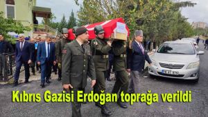 Kıbrıs Gazisi Erdoğan toprağa verildi