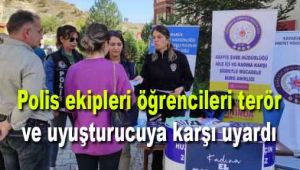 Polis ekipleri öğrencileri terör ve uyuşturucuya karşı uyardı