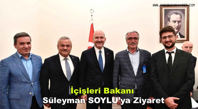 SÜLAYMAN SOYLU'YA ESKİPAZAR VE KARABÜK'ÜN SORUNLARI AKTARILDI
