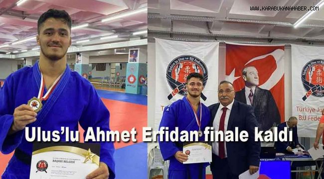 Ulus'lu Ahmet Erfidan finale kaldı
