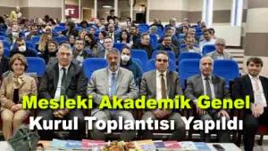 Akademik Genel Kurul Toplantısı Yapıldı