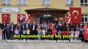 Atıl durumdaki okullar köy yaşam merkezine dönüştürülmeye devam ediyor