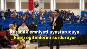 Karabük emniyeti uyuşturucuya karşı eğitimlerini sürdürüyor