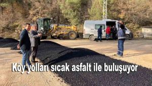 Köy yolları sıcak asfalt ile buluşuyor