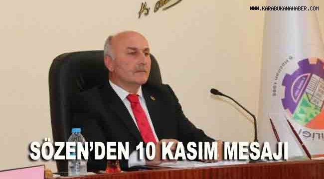 SÖZEN'DEN 10 KASIM MESAJI