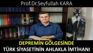 DEPREMİN GÖLGESİNDE TÜRK SİYASETİNİN AHLAKLA İMTİHANI