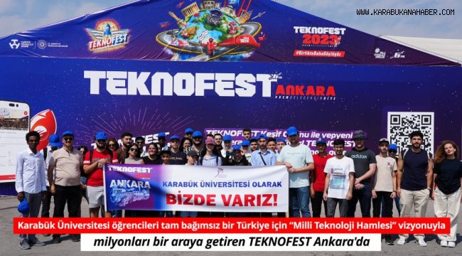 Karabük Üniversitesi Öğrencileri TEKNOFEST'te