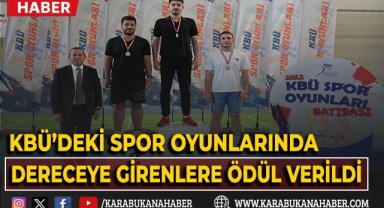 KBÜ'deki spor oyunlarında dereceye girenlere ödülleri verildi