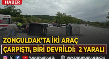 Zonguldak Karaman'da İki Araç Çarpıştı, Biri Devrildi: 2 Hafif Yaralı
