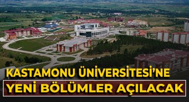Kastamonu Üniversitesi'ne yeni bölümler açılacak