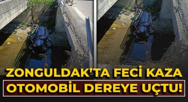 Zonguldak'ta feci kaza, otomobil dereye uçtu