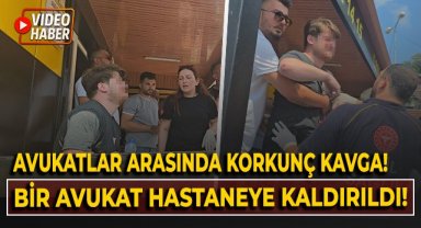 Avukatlar arasında korkunç kavga! Bir avukat hastaneye kaldırıldı!