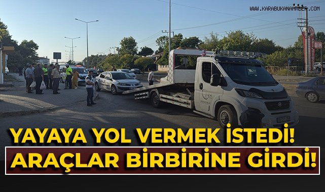 Yayaya yol vermek istedi, 3 araç birbirine girdi