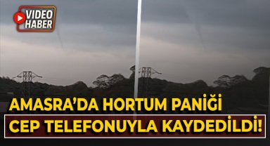Amasra'da hortum paniği! Cep telefonuyla kaydedildi!