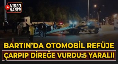 Bartın'da otomobil refüje çarpıp direğe vurdu: 5 yaralı!