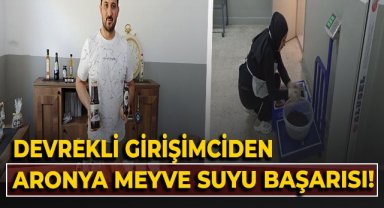 Devrekli girişimciden aronya meyve suyu başarısı!