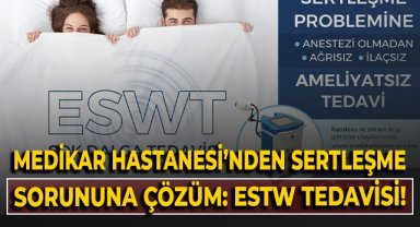 Medikar Hastanesi'nden sertleşme sorununa çözüm: ESTW tedavisi