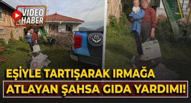 Eşiyle tartışarak ırmağa atlayan şahsa gıda yardımı