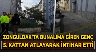 Zonguldak'ta bunalıma giren genç beşinci kattan atladı