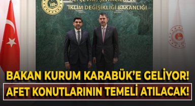 Bakan Kurum, Karabük'e geliyor! Afet konutlarının temeli atılacak!