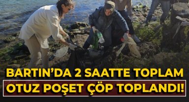 Bartın'da 2 saatte toplam otuz poşet çöp toplandı!