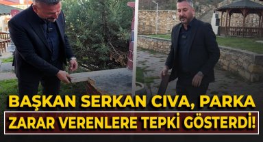 Belediye başkanı parka zarar verenlere tepki gösterdi