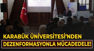 Karabük Üniversitesi'nden dezenformasyonla mücadele!