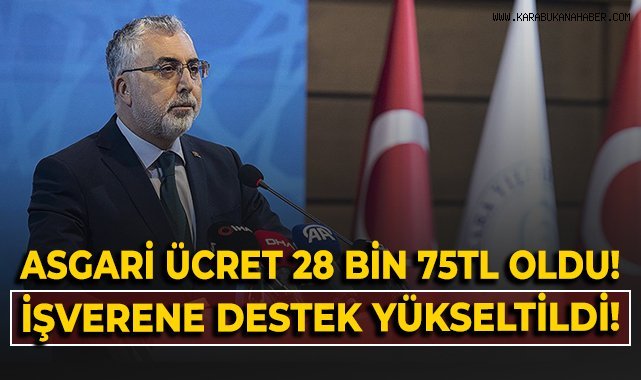 Asgari ücret 28 bin 75TL oldu! İşverene destek yükseltildi!