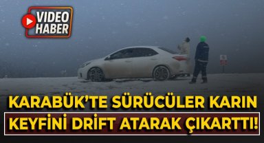 Karabük'te sürücüler karın tadını drift atarak çıkardı