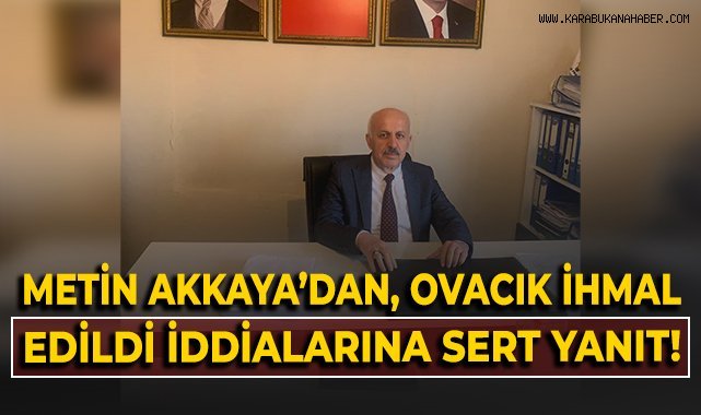 Metin Akkaya'dan, Ovacık ihmal edildi edildi iddialarına sert yanıt!