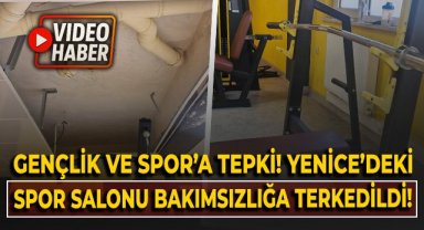 Gençlik ve Spor'a tepki! Yenice'deki spor salonu bakımsızlığa terkedildi!