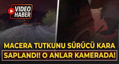 Karabük'te macera tutkunu sürücü kara saplandı! O anlar kamerada!