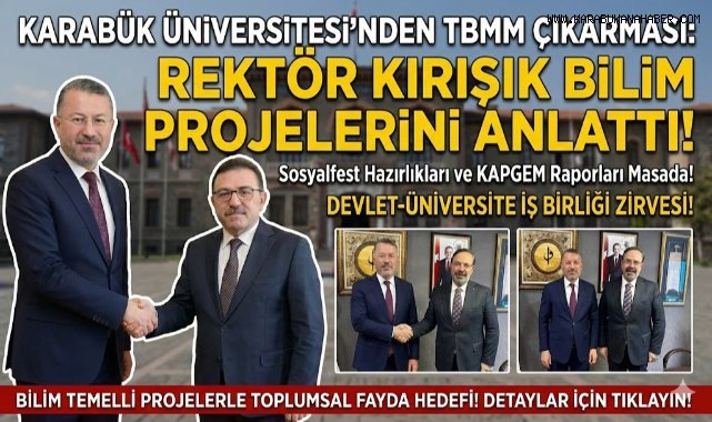KBÜ’nün bilim temelli projeleri TBMM’de milletvekilleriyle istişare edildi