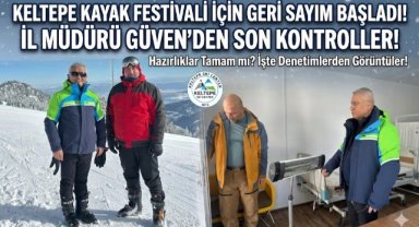 Keltepe Kayak Festivali Öncesi Hazırlıklar Yerinde İncelendi