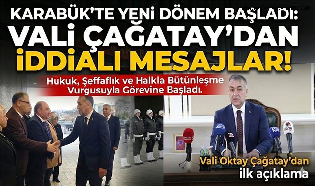 Vali Çağatay, Karabük'te görevine başladı