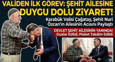Vali Oktay Çağatay’dan Göreve Başlar Başlamaz Şehit Ailesine Anlamlı Ziyaret