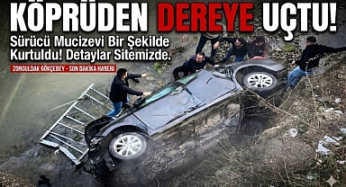 Zonguldak'ta Otomobil Köprüden Dereye Uçtu: 1 Yaralı