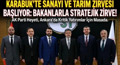 AK Parti Karabük Heyetinden Ankara’da Yoğun Temas