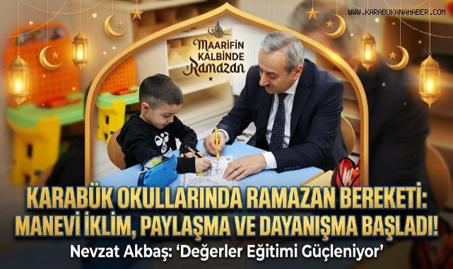 Karabük’te Okullarda “Maarifin Kalbinde Ramazan” Coşkusu