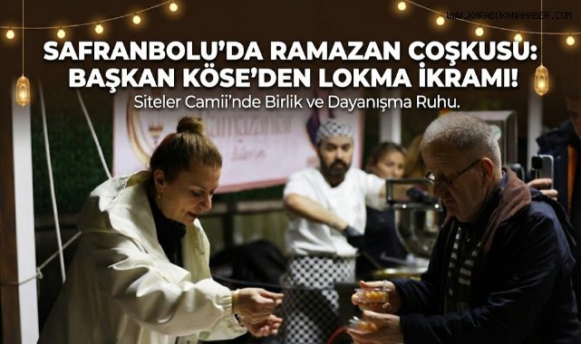 Safranbolu Belediye Başkanı Elif Köse: “Ramazan’ın Manevi İklimini Mahallelerimizde Paylaşıyoruz”