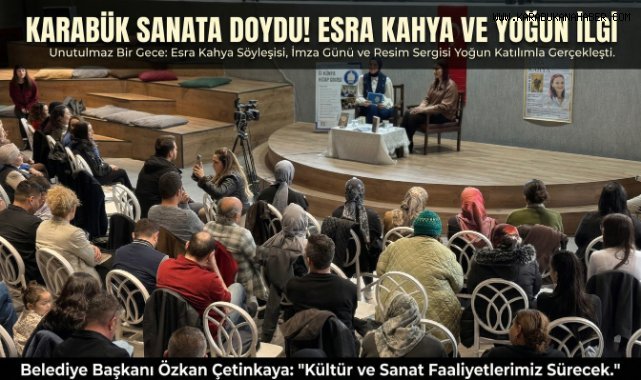 Karabük’te Sanat ve Edebiyat Buluşması Yoğun İlgi Gördü