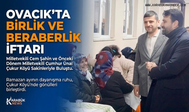 Milletvekili Cem Şahin, Çukur Köyü’nde İftar Programına Katıldı