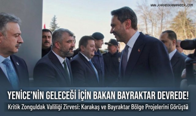 Yenice Belediye Başkanı Karakaş, Bakan Bayraktar ile Zonguldak’ta Görüştü