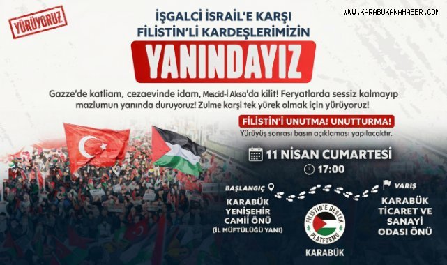 Karabük’te Gazze İçin Yürüyüş Düzenlenecek