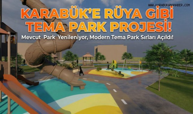 Karabük’te Park Alanı Modern Tema Parka Dönüştürülüyor