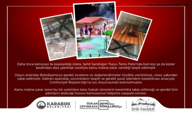 Karabük’te Parkı Yakanlar Hakkında Suç Duyurusu