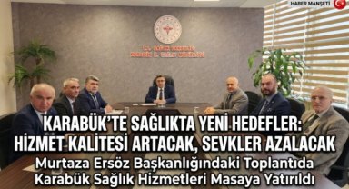 Karabük'te Sağlık Hizmetleri Masaya Yatırıldı
