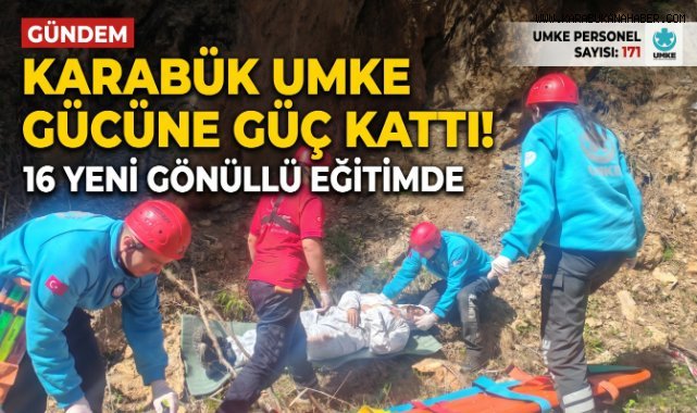 Karabük UMKE afetlere hazırlığını güçlendirdi!